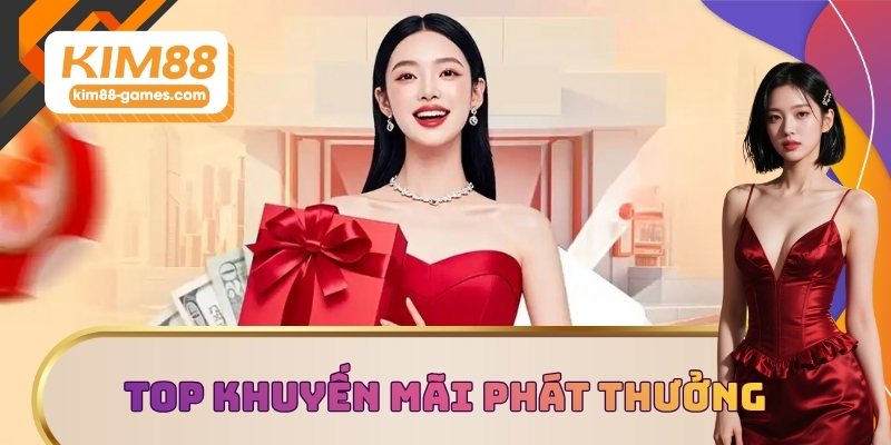 Top khuyến mãi nhà cái phát thưởng Top khuyến mãi nhà cái phát thưởng